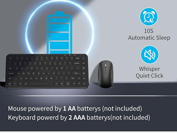 Mouse powered by 1 AA batterys (not included)Keyboard powerd by 2 AAA batterys(not included)