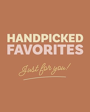 Handpicked favorites just for you!