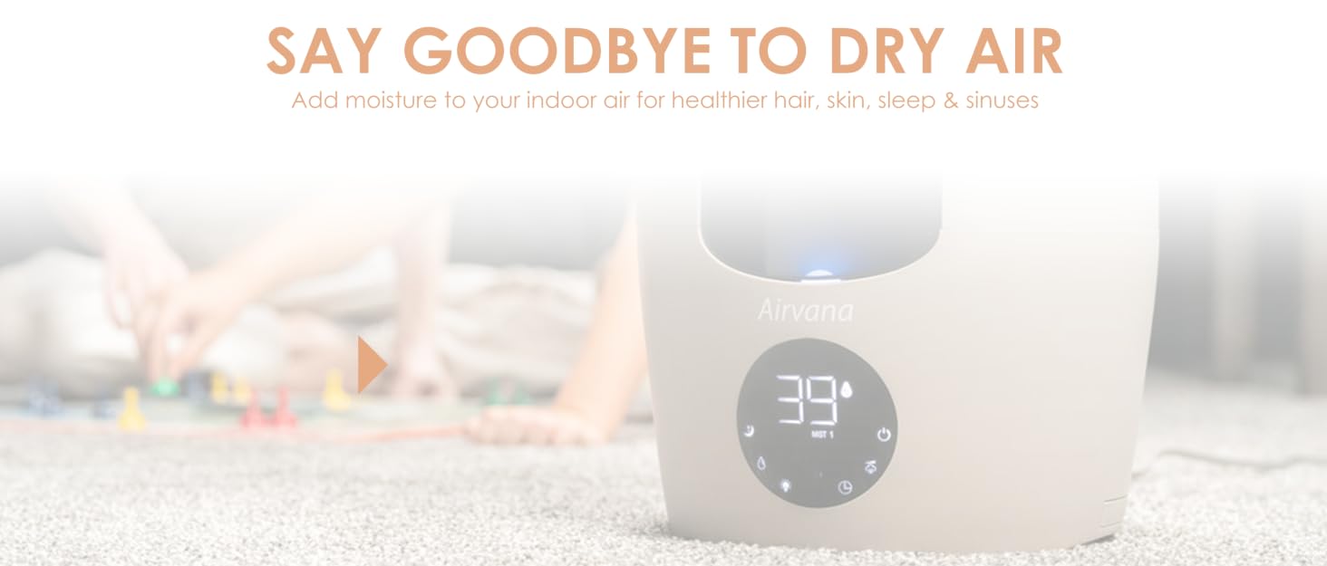 Airvana - Say goodbye to dry air.
