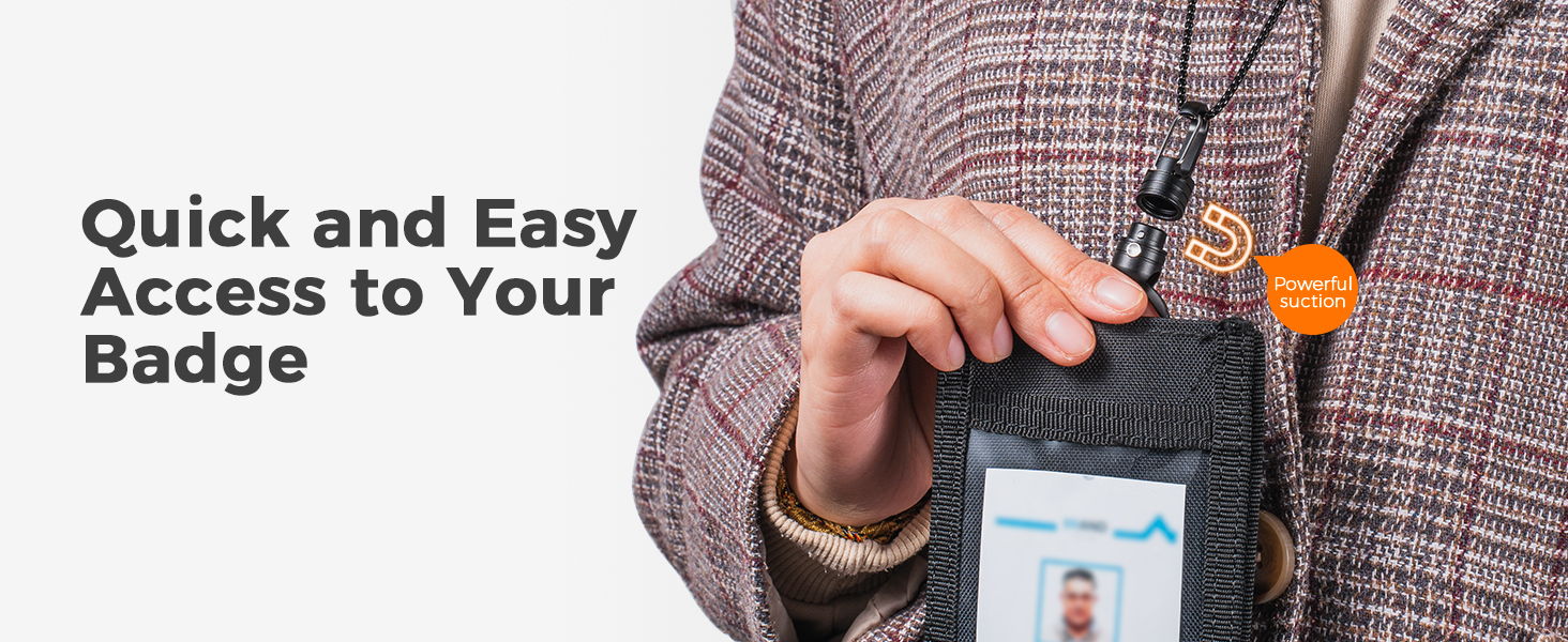 Quick and Easy Access to Your Badge