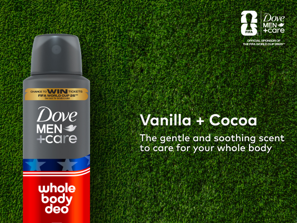 FIFA & Dove Men+Care logos on a soccer field, text & a Whole Body Deo Vanilla + Cocoa.