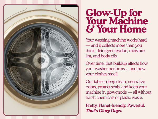 Glory Days will provide a glow up for your washing machine and your home.