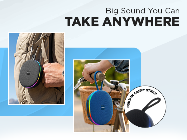 Big sound you can take anywhere.