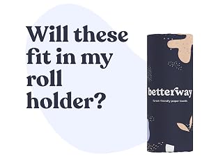 Will these fit in my roll holder?