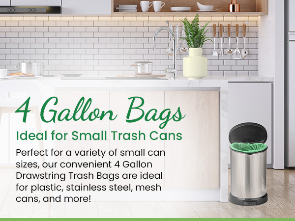 4 Gallon Bags, Ideal for Small Trash Cans