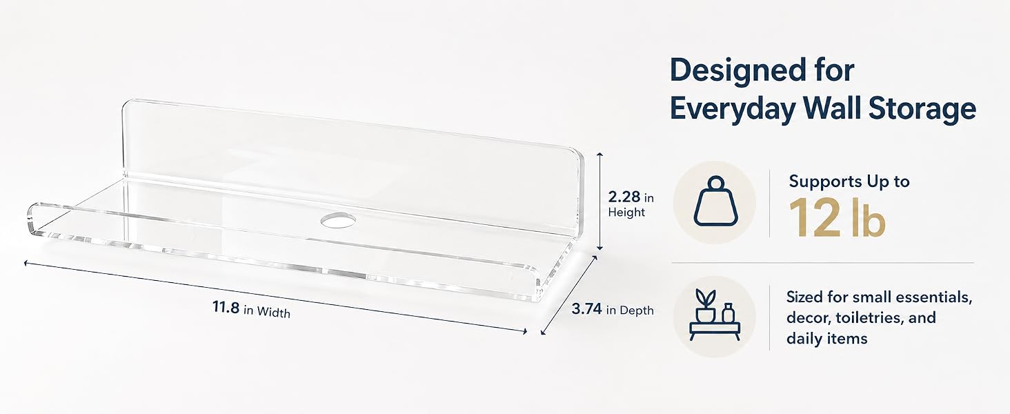 Acrylic floating shelf with 11.8 inch width and 12 lb load capacity