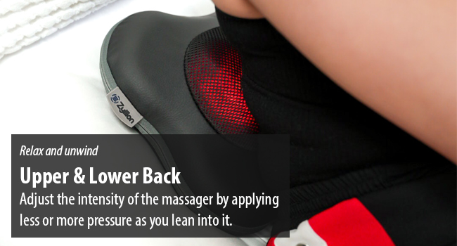 Adjust the intensity of the massager by applying less or more pressure as you lean into it.