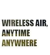 Wireless Air, Anytime Anywhere