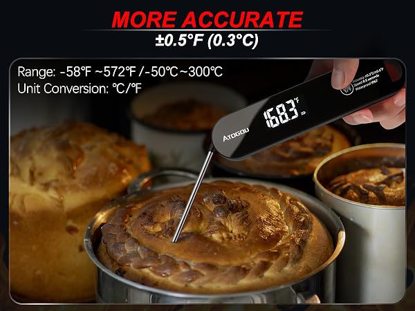Atogou The Latest Food Thermometer. Faster: <1 Second Response time. More Accurate: ±0.5°F (0.3°C)