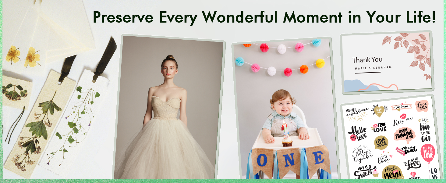 preserve every wonderful moment in your life
