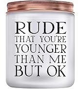 Funny Birthday Gifts for Women Friend Female, Rude That You are Younger Scent Candles, Best 18th ...