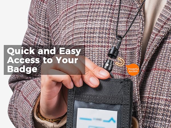 Quick and Easy Access to Your Badge
