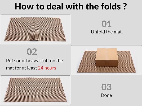Put some heavy stuff on themat for at least 24 hours