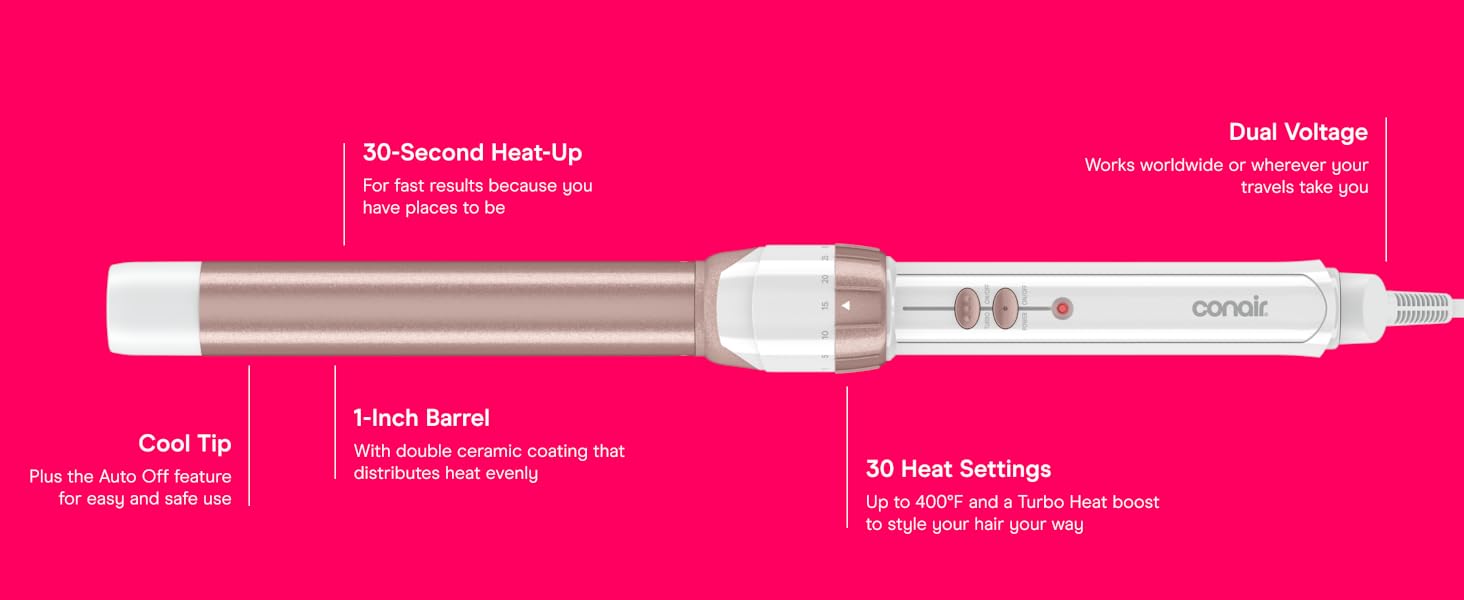 Cool Tip. 1-inch Barrel. 30 Heat Settings. 3-second Heat-Up. Dual Voltage