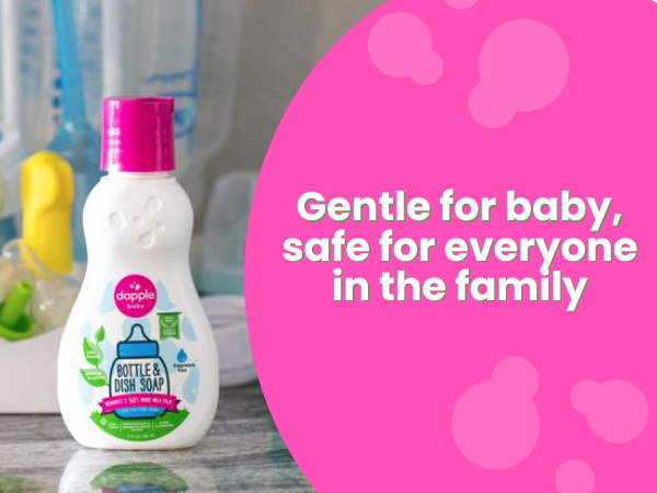 Gentle for baby, safe for everyone in the family