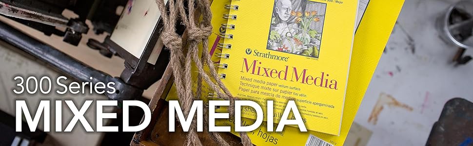 Strathmore 300 Series Mixed Media paper. Mixed Media art paper. Sketchbook, watercolor paper