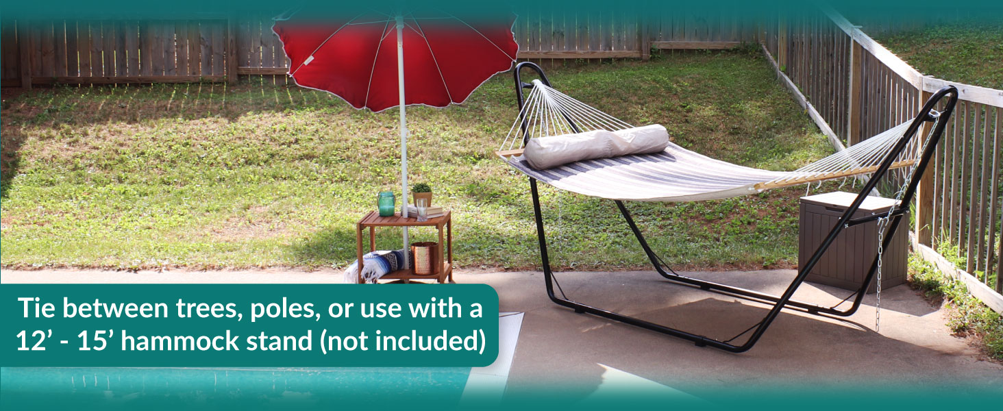 tie between trees poles or use with a 12 to 15 foot hammock stand not included