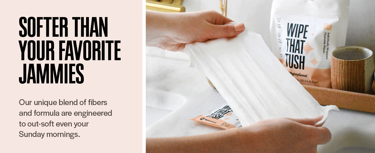 Wipe That Tush wipe stretched out with headline "Softer than your favorite jammies"