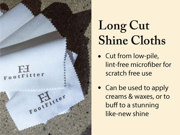 long cut shoe shine cloths to apply shoe creams or create high mirror finish