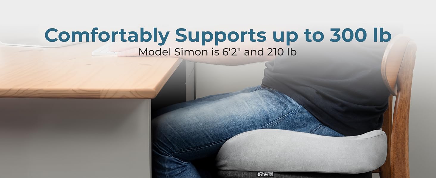 Comfortably Supports up to 300 lb