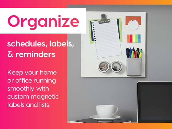 Display create organize showcase, organize, schedules labels and reminders, keep office running