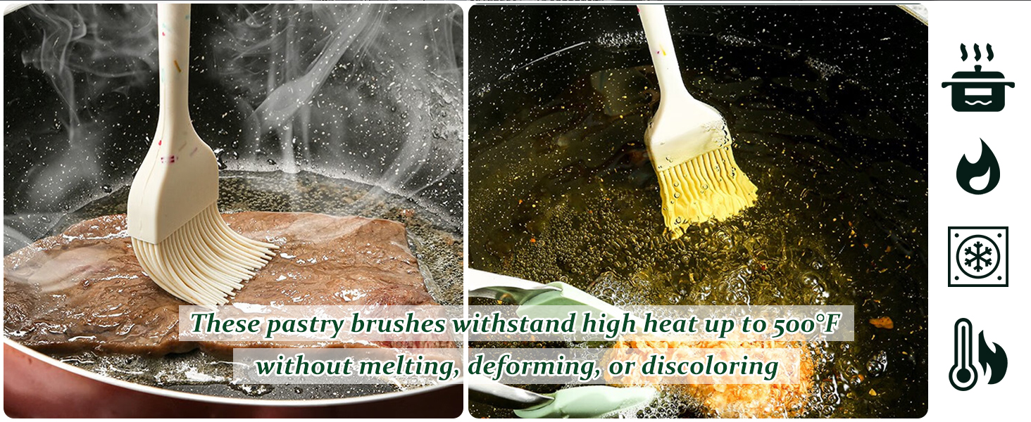 These pastry brushes withstand high heat up to 500°F without melting, deforming, or discoloring