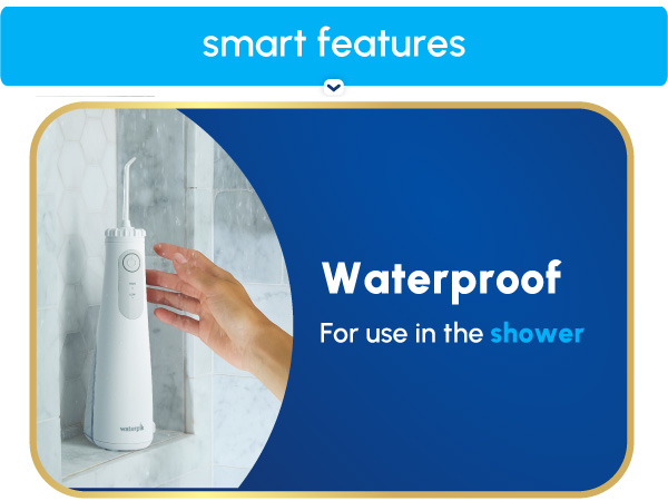Image of Waterpik Cordless Gem in shower with text that says waterproof for use in the shower
