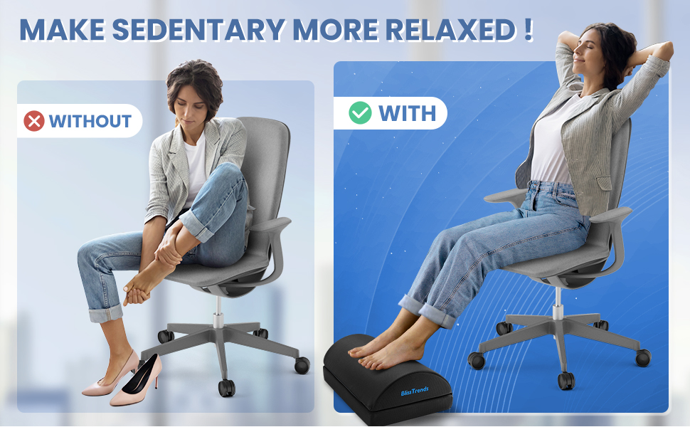 make sedentary more relaxed
