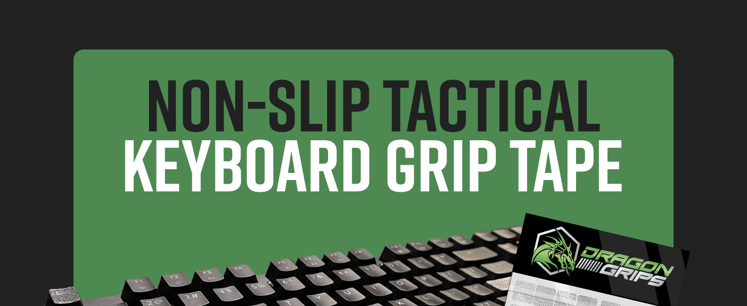 Dragon Grips - Keyboard Grip - Premium A+