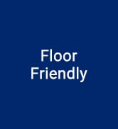 Floor Friendly