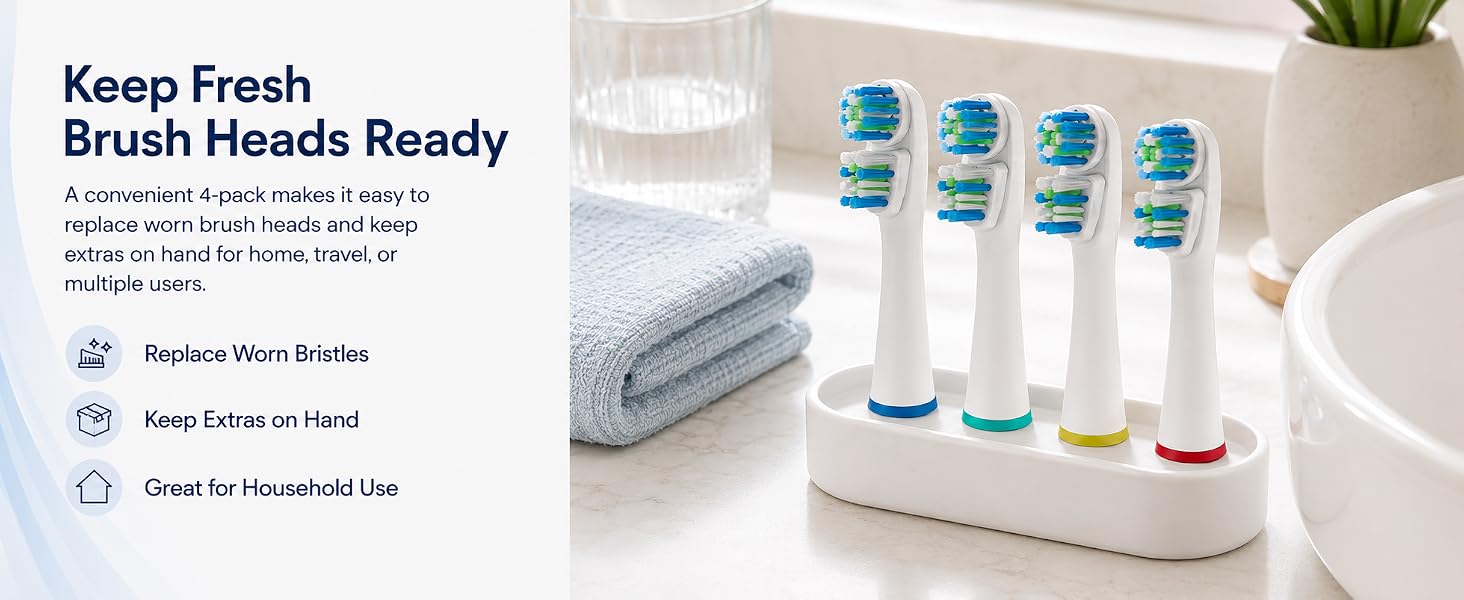 keep brush heads handy