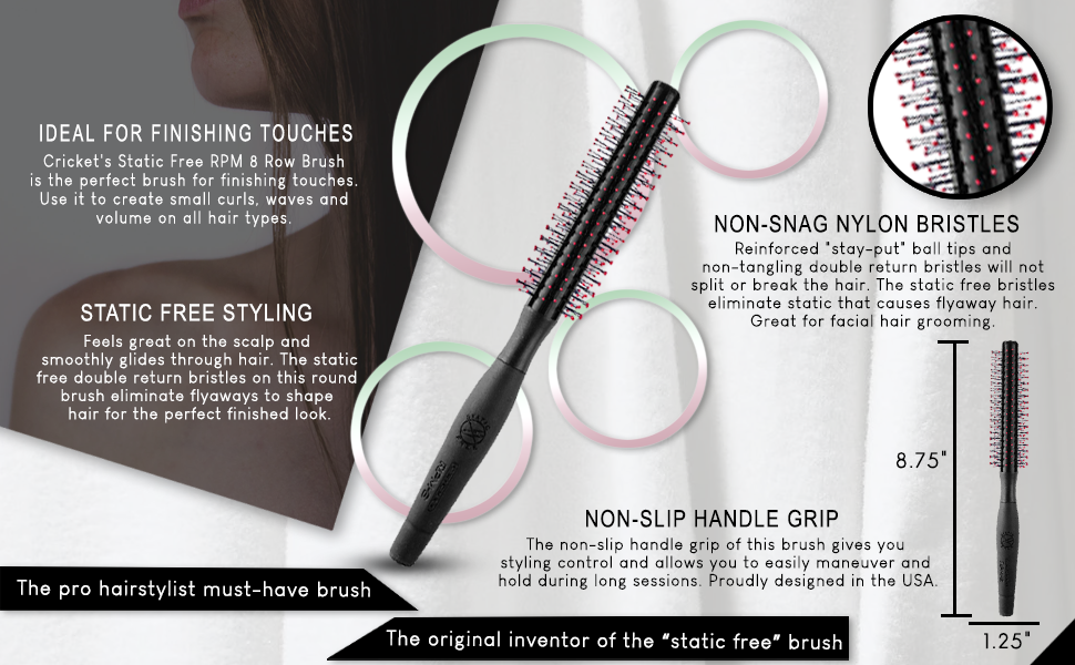 Static Free RPM 8 Row Brush
