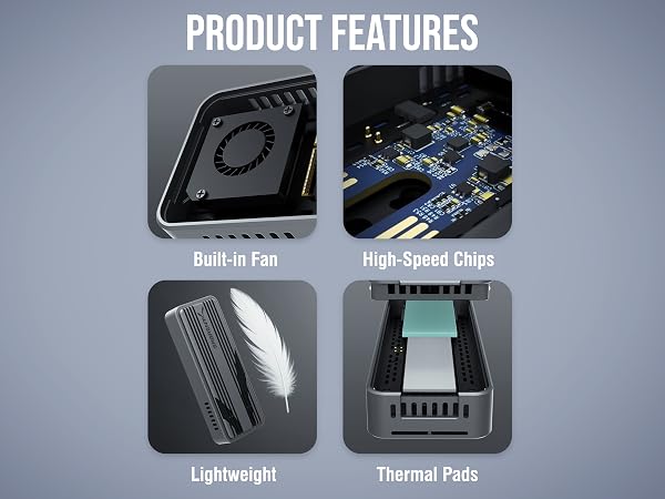 Product featurs: Built-in fan, High-Speed Chips, Lightweight, Thermal Pads.