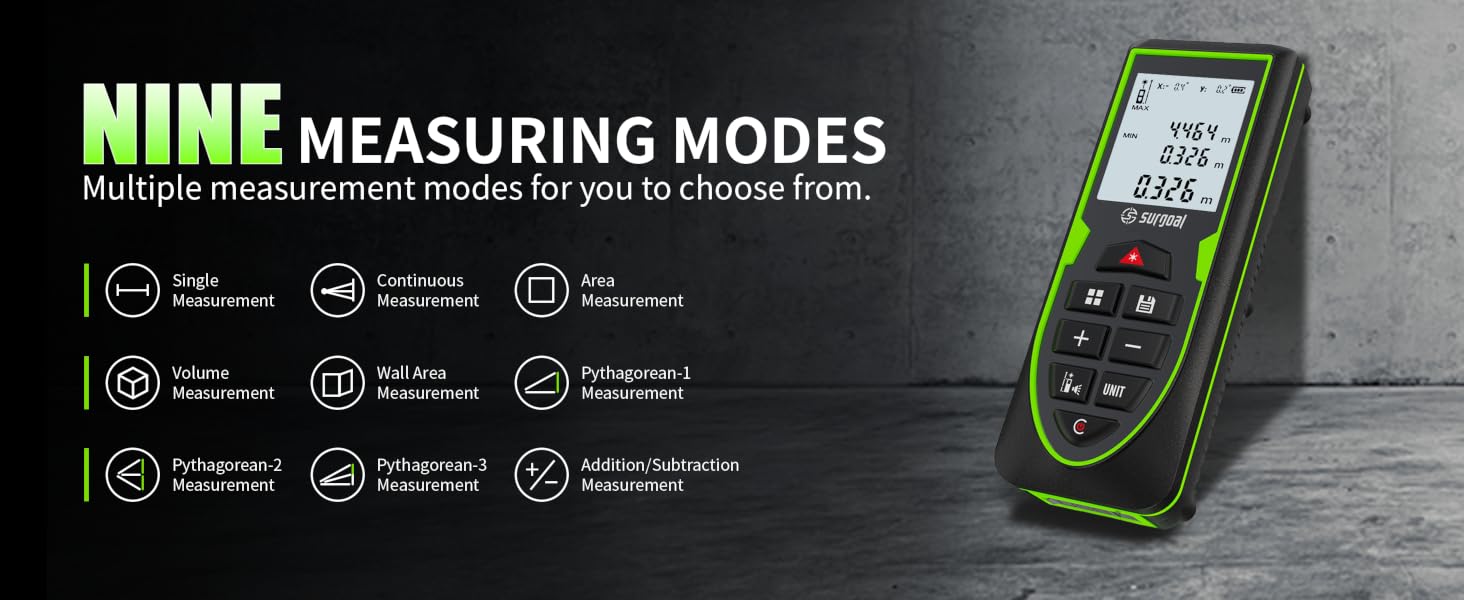 Nine measuring modes for versatile distance measurement.