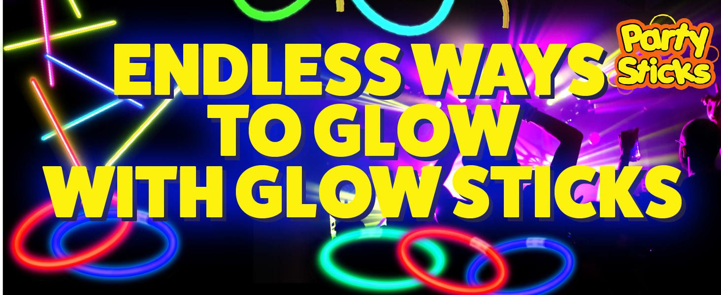 eNDLESS wAYS TO GLOW