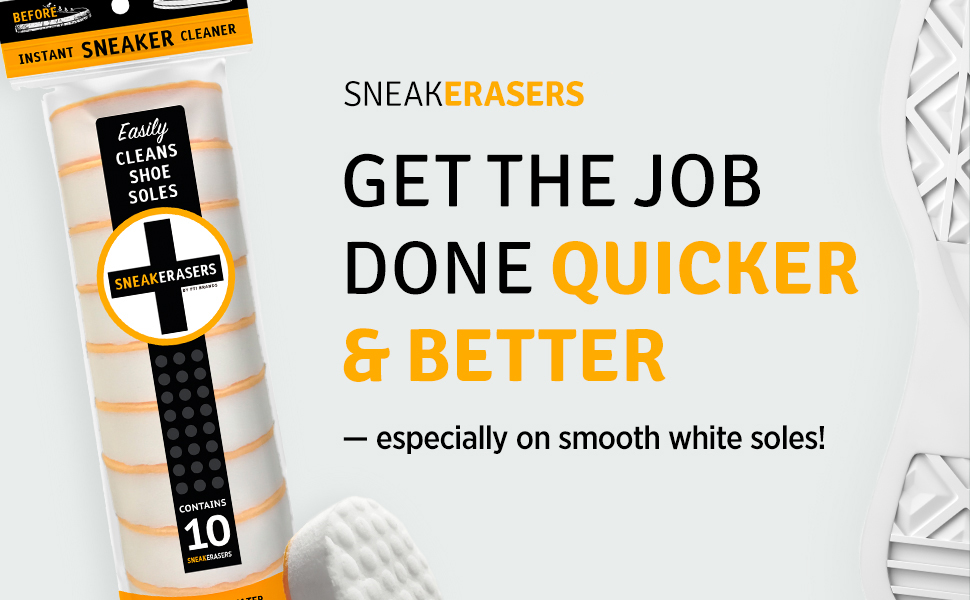 SneakERASERS get the job done quicker and better — especially on smooth white soles!