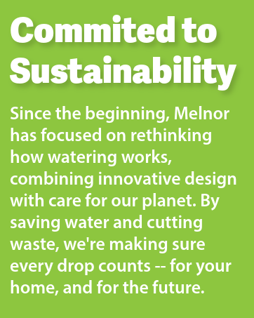 Melnor promotes sustainable, efficient watering and designs quality tools from Winchester, VA.