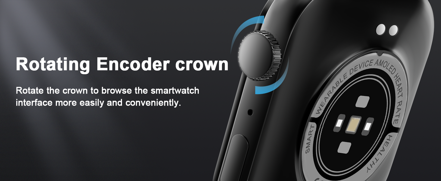 rotate the crown to browse the smartwatch interface more easily and conveniently