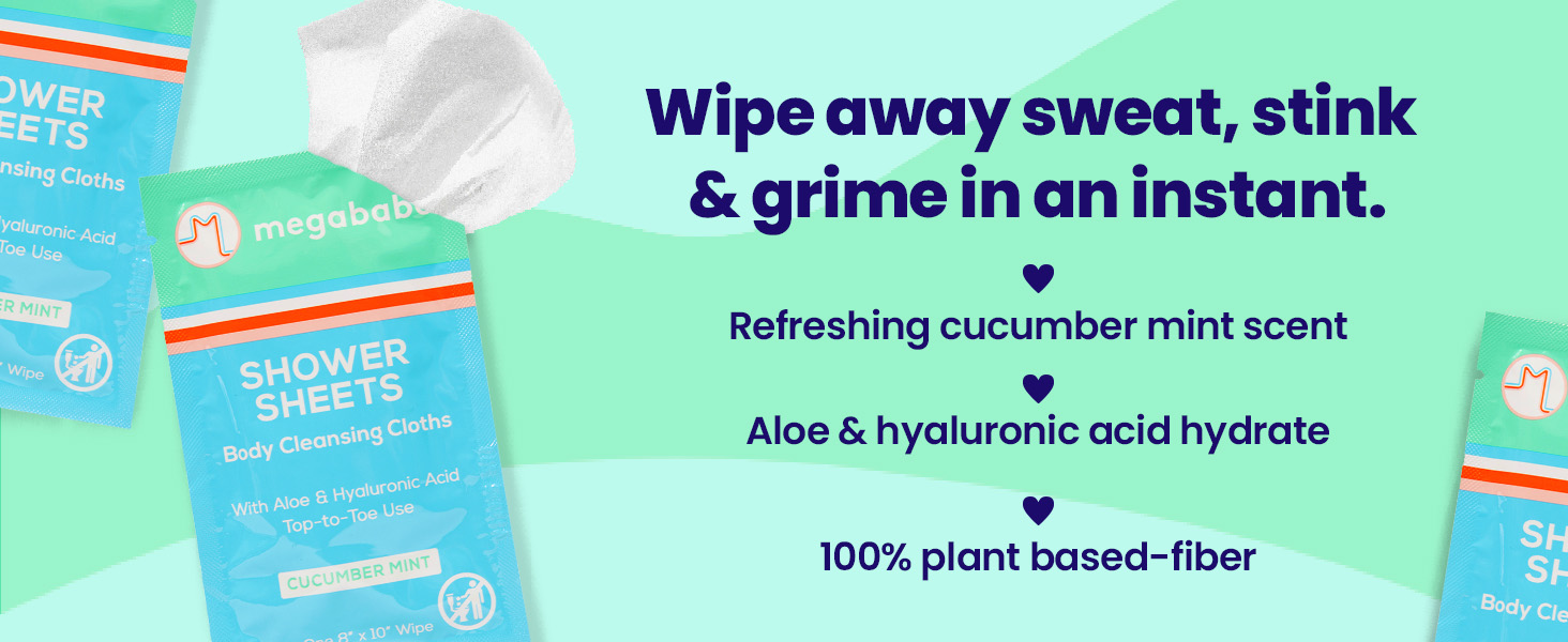 Shower sheets with caption wipe away sweat, stink & grime in an instant.
