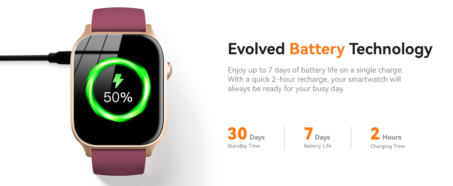 Smart watch -Long battery life.