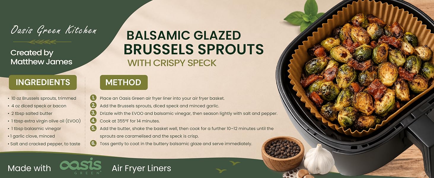 Oasis Green air fryer paper liners with crispy balsamic glazed Brussels sprouts and speck recipe.