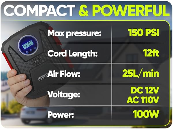 Compact yet powerful inflator with 150 PSI, 12ft cord, and fast 25L/min airflow for any setup.