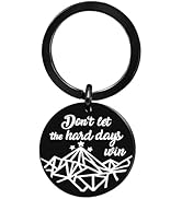 PLwelth Inspirational Keychain for Women Men Don’t Let The Hard Days Win Keyring for Friends Cowo...