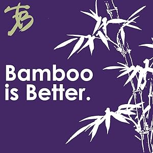 Bamboo is Better