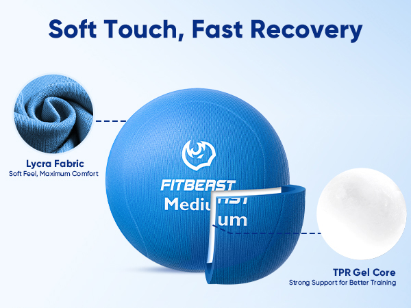 the soft touch, fast recovery ball