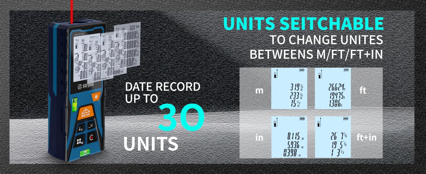 Units switchable between m, ft, in; data record up to 30 sets.