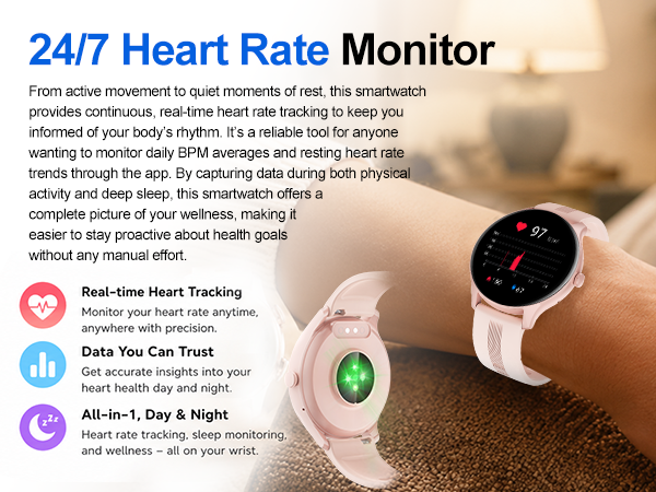 24/7 heart rate smartwatch: tracks BPM during activity and rest. For daily wellness.