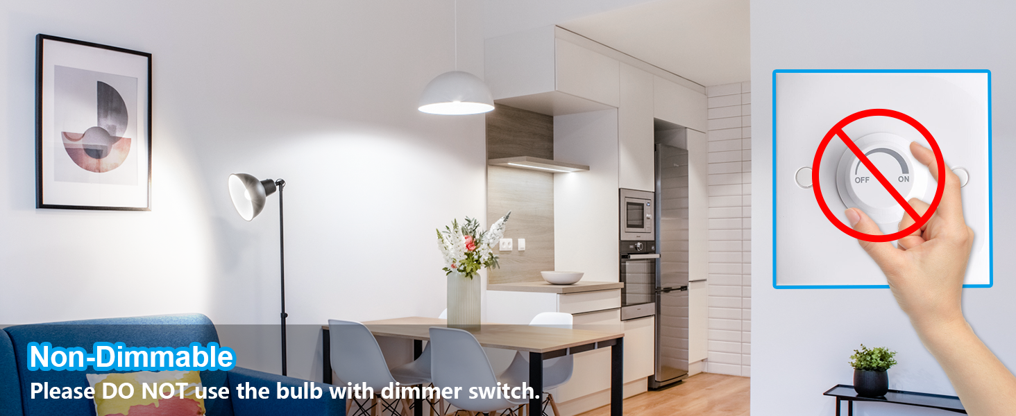 non-dimmable 5000K A19 bulbs 100W equivalent provide you with a better visual enjoyment