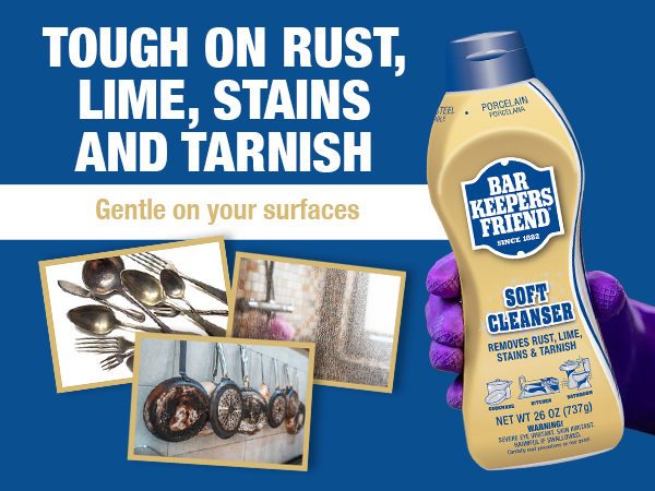 Tough on rust lime stains tarnish