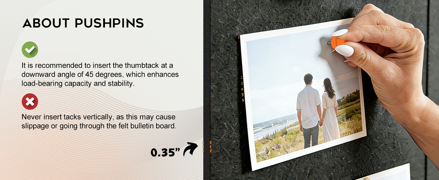 It is recommended to insert thethumbtack at a downward angle of 45 degrees
